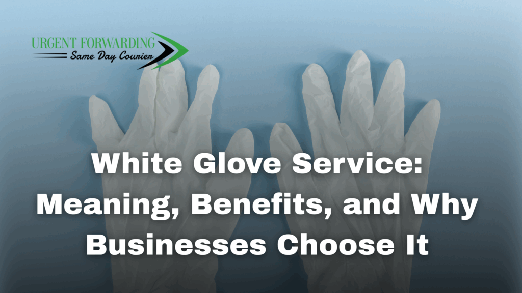 White glove service concept with white gloves on blue background and Urgent Forwarding Same Day Courier logo, highlighting premium delivery solutions.